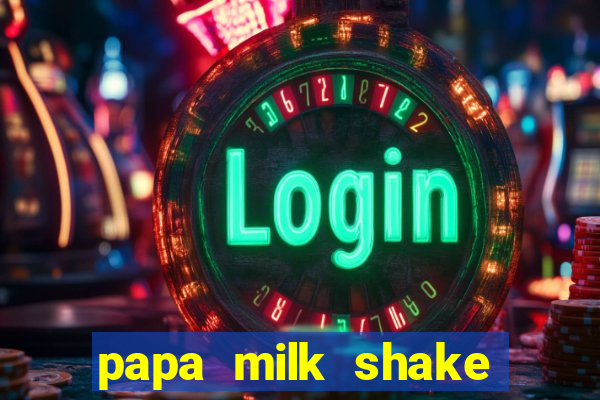 papa milk shake click jogos